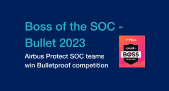 boss of the soc bullet 2023 Airbus Protect teams win