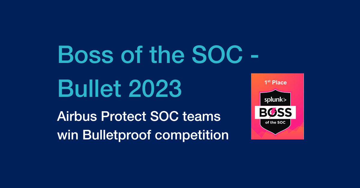 boss of the soc bullet 2023 Airbus Protect teams win