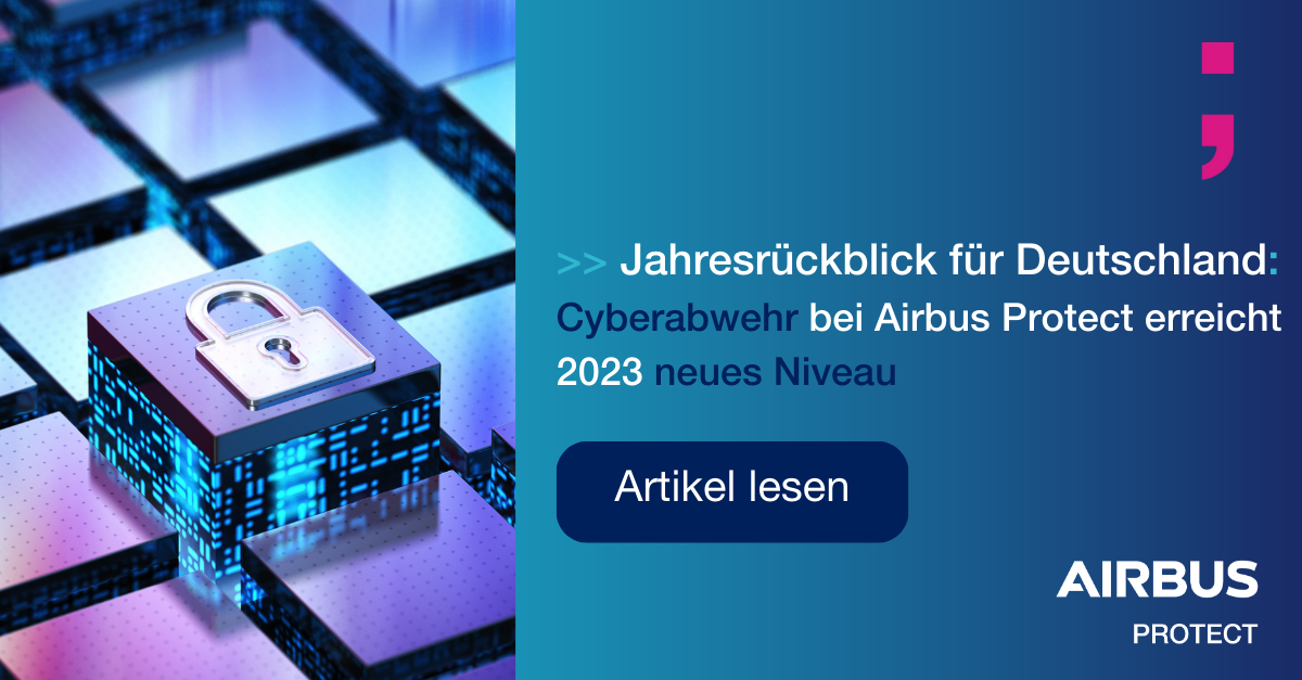 Cyberabwehr bei Airbus Protect erreicht 2023 neues Niveau